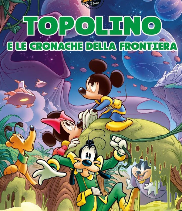 TOPOLINO E LE CRONACHE DI FRONTIERA TOPOLINO E LE CRONACHE DI FRONTIERA