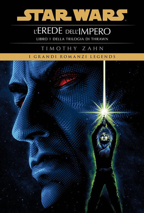 STAR WARS ROMANZI L`EREDE DELL`IMPERO LA TRILOGIA DI THRAWN 1