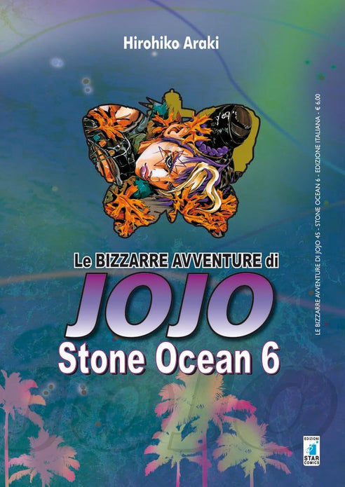 LE BIZZARRE AVVENTURE DI JOJO - STONE OCEAN 6