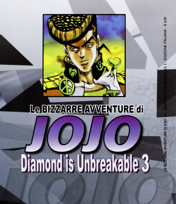 Le bizzarre avventure di Jojo - Diamond is unbreakable 3 Le bizzarre avventure di Jojo - Diamond is unbreakable 3