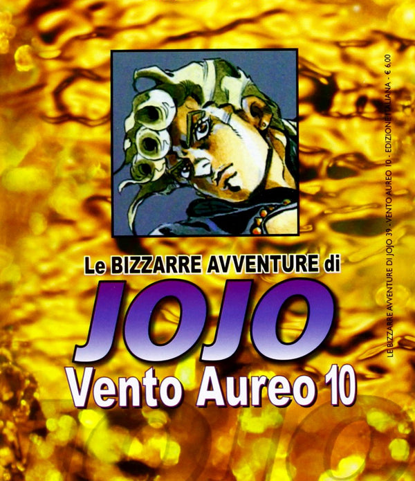 LE BIZZARRE AVVENTURE DI JOJO - VENTO AUREO 10 LE BIZZARRE AVVENTURE DI JOJO - VENTO AUREO 10