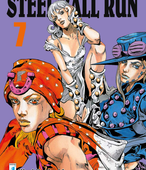 LE BIZZARRE AVVENTURE DI JOJO - STEEL BALL RUN 7 LE BIZZARRE AVVENTURE DI JOJO - STEEL BALL RUN 7
