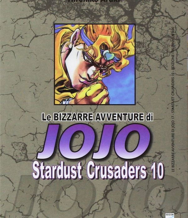 LE BIZZARRE AVVENTURE DI JOJO STARDUST CRUSADERS 10 LE BIZZARRE AVVENTURE DI JOJO STARDUST CRUSADERS 10
