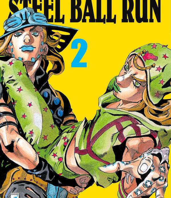 LE BIZZARRE AVVENTURE DI JOJO - STEEL BALL RUN 2 LE BIZZARRE AVVENTURE DI JOJO - STEEL BALL RUN 2