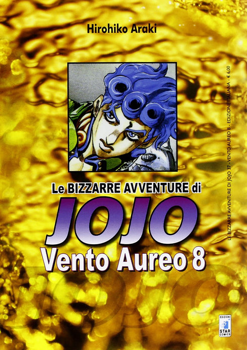 LE BIZZARRE AVVENTURE DI JOJO - VENTO AUREO 8