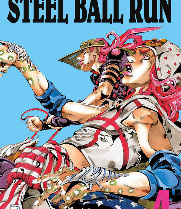 LE BIZZARRE AVVENTURE DI JOJO - STEEL BALL RUN 4 LE BIZZARRE AVVENTURE DI JOJO - STEEL BALL RUN 4