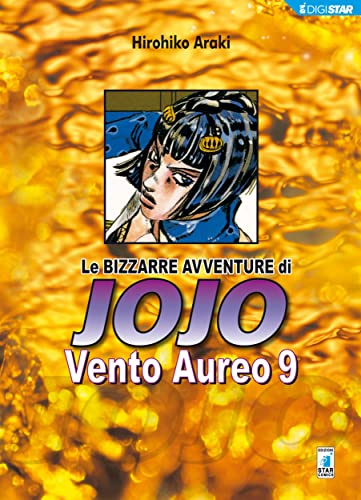 LE BIZZARRE AVVENTURE DI JOJO - VENTO AUREO 9