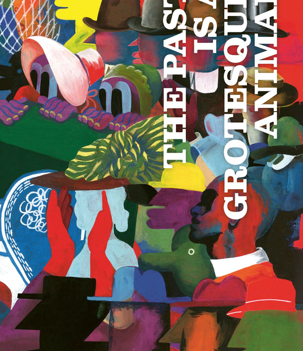 THE PAST IS A GROTESQUE ANIMAL HC (MR)