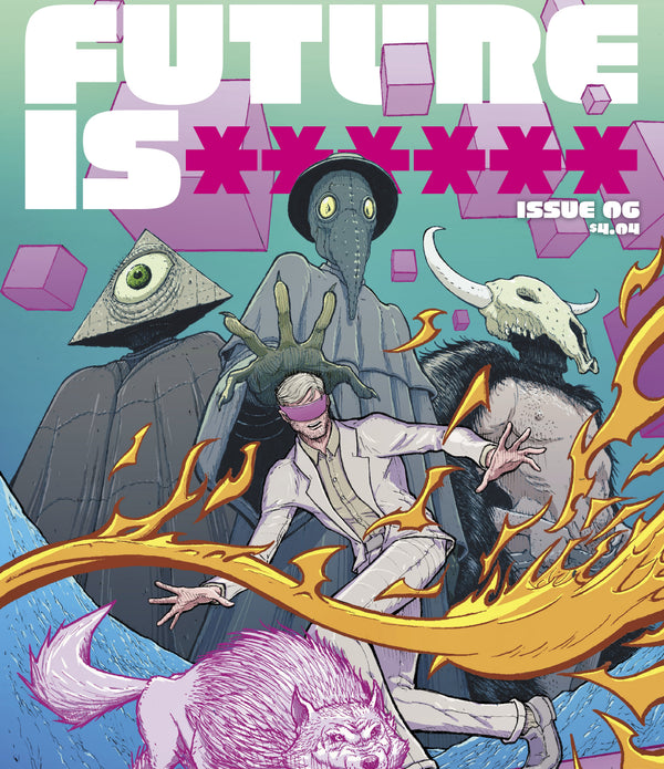Future Is ****** #6 (MR)