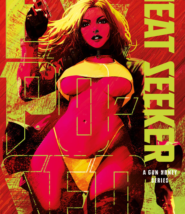 HEAT SEEKER EXPOSED A GUN HONEY SERIES #2 (OF 4) CVR M SDCC EXCLUSIVE DERRICK CHEW COPIC VAR (MR) Limited to 400 copies Allocations May Occur