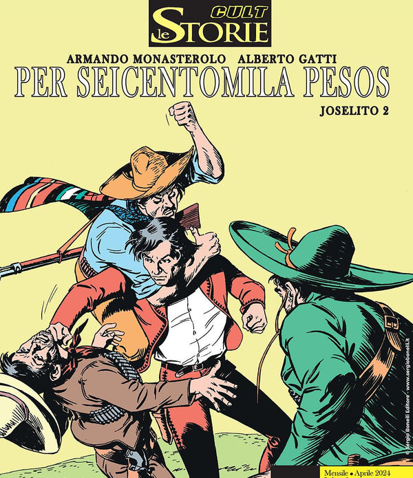 LE STORIE 138 - PER SEICENTOMILA PESOS - JOSELITO 2