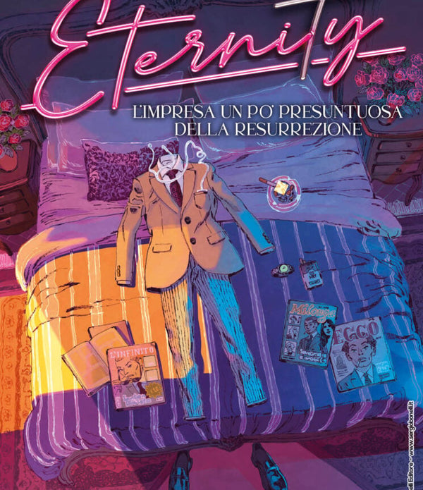 ETERNITY 7 - L'IMPRESA UN PO' PRESUNTUOSA DELLA RESURREZIONE