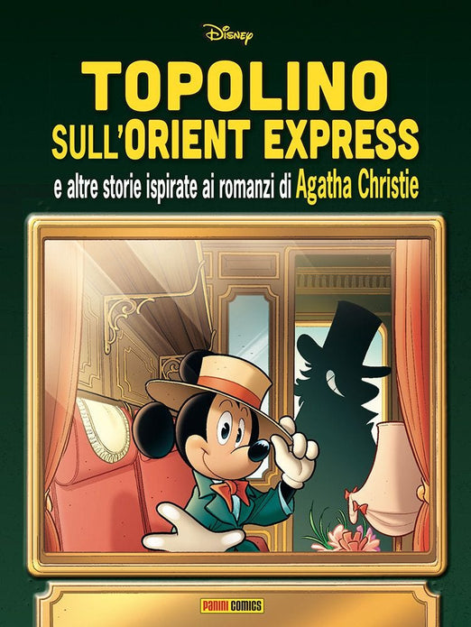 TOPOLINO SULL`ORIENT EXPRESS E ALTRE STORIE ISPIRATE AI ROMANZI DI AGATHA CHRISTIE