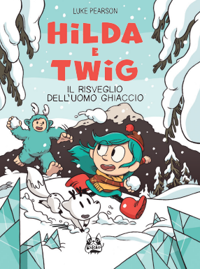 HILDA E TWIG IL RISVEGLIO DELL` UOMO GHIACCIO
