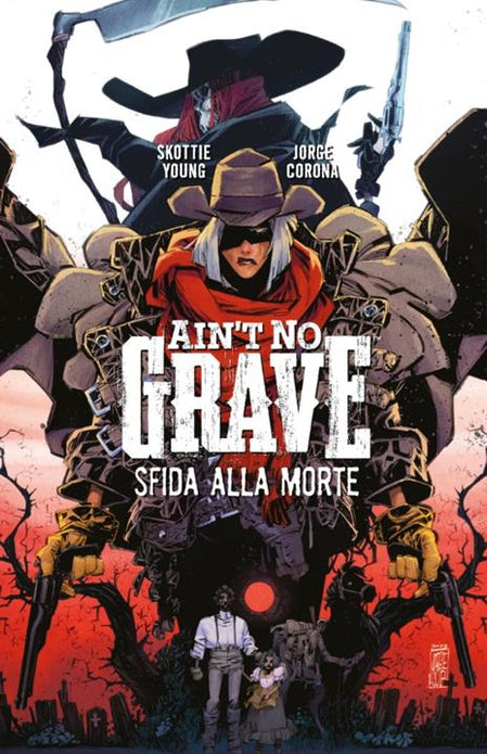 AIN` T NO GRAVE