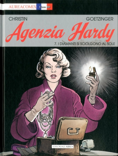 AGENZIA HARDY 7: I DIAMANTI SI SCIOLGONO AL SOLE