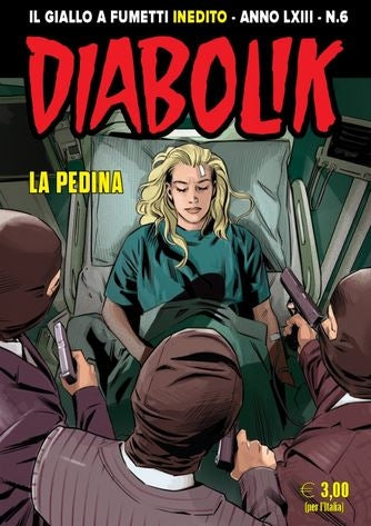 DIABOLIK ANNO LXIII (2024) 5 (928) LA PEDINA