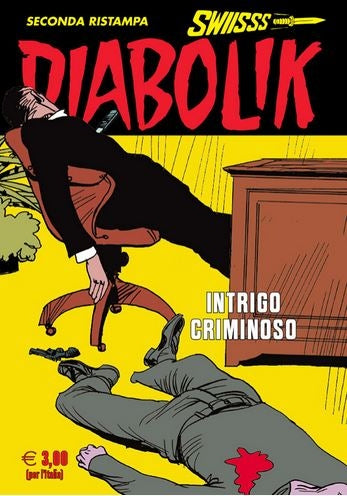 DIABOLIK SWIISSS 360 INTRIGO CRIMINOSO