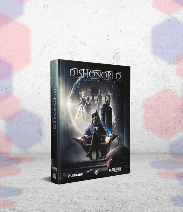 DISHONORED - IL GIOCO DI RUOLO