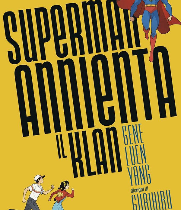 SUPERMAN ANNIENTA IL KLAN