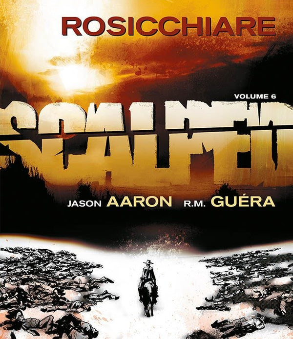 SCALPED 6 ROSICCHIARE