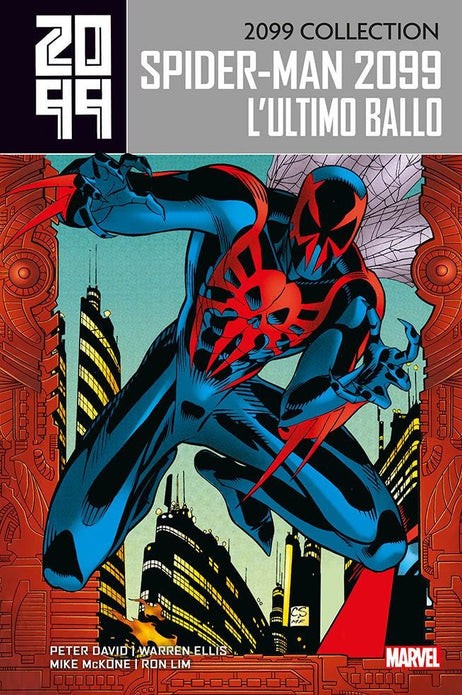 2099 COLLECTION SPIDER-MAN 6 L'ULTIMO BALLO