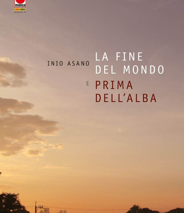 LA FINE DEL MONDO PRIMA DELL`ALBA