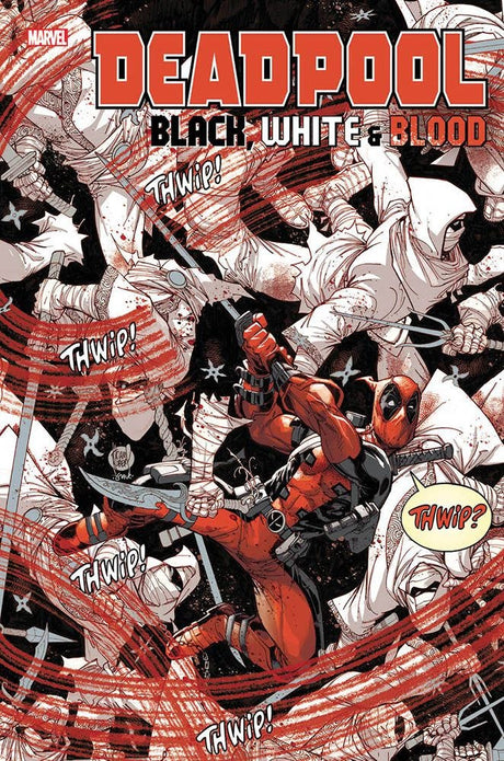 DEADPOOL BLACK, WHITE & BLOOD