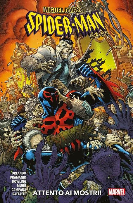 MIGUEL O`HARA SPIDER-MAN 2099  ATTENTO AI MOSTRI