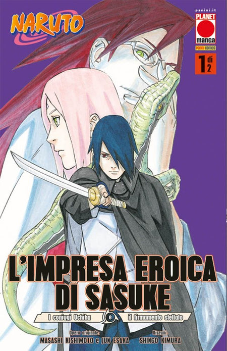 L`IMPRESA EROICA DI SASUKE 1 (di 2) I CONIUGI UCHIHA E IL FIRMAMENTO STELLATO