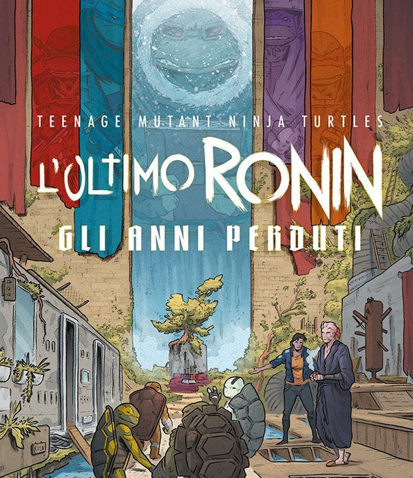 TEENAGE MUTANT NINJA - TURTLES L`ULTIMO RONIN: GLI ANNI PERDUTI