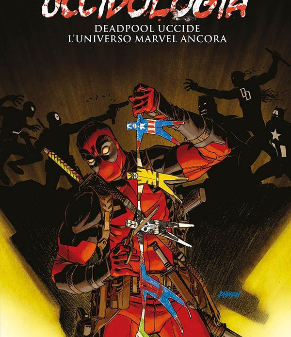 DEADPOOL UCCIDOLOGIA 4