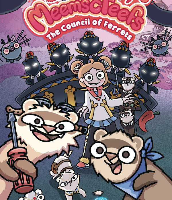 MEEMS AND FEEFS GN THE COUNCIL OF FERRETS (C: 0-1-2)