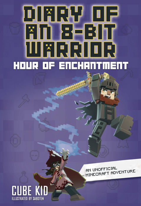 DIARY OF AN 8-BIT WARRIOR GN VOL 07 HOUR OF ENCHANTMENT (C: