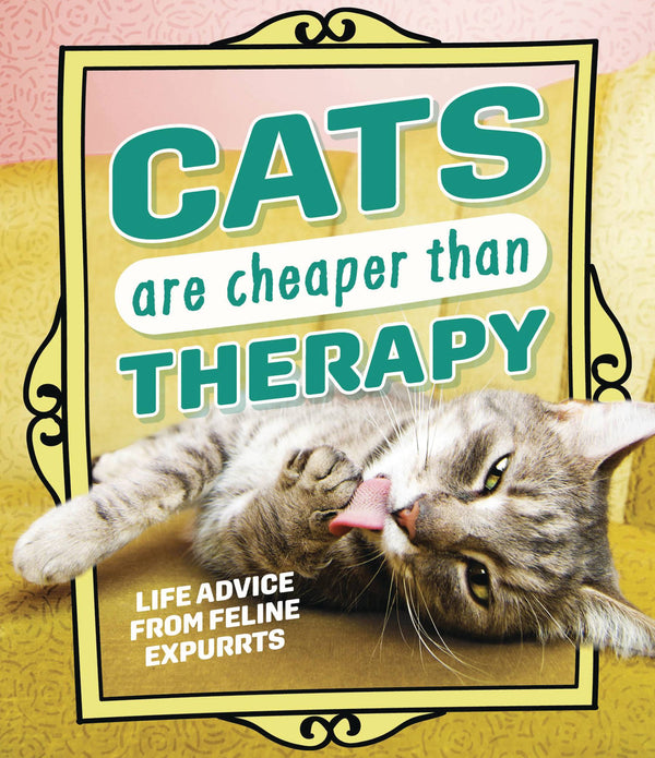 CATS ARE CHEAPER THAN THERAPY HC (C: 0-1-2)