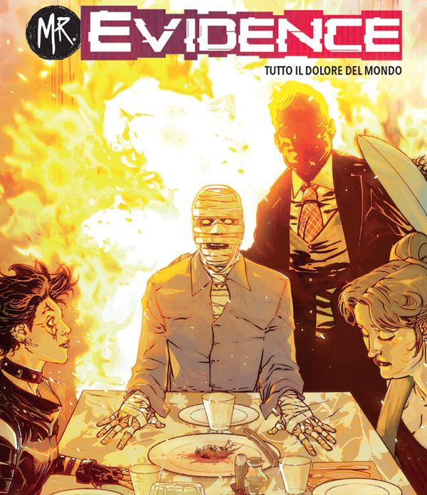 MR. EVIDENCE 7 TUTTO IL DOLORE DEL MONDO