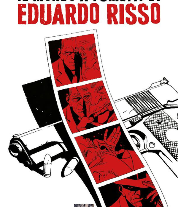 IL MONDO A FUMETTI DI EDUARDO RISSO