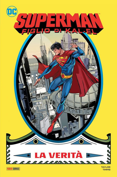 SUPERMAN - FIGLIO DI KAL-EL VOL. 1: LA VERITA`