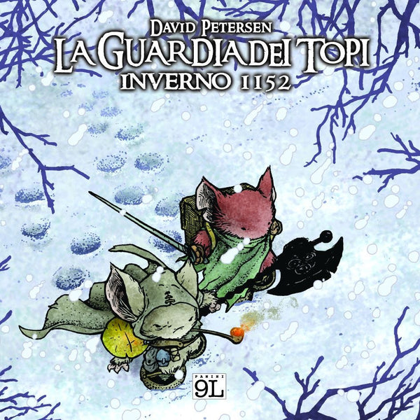 LA GUARDIA DEI TOPI 3: INVERNO 1152 TERZA RISTAMPA