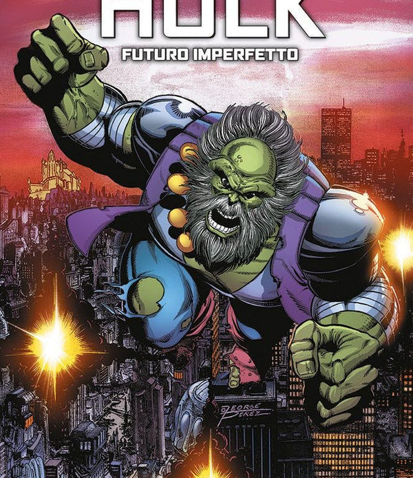 Hulk: Futuro Imperfetto (Marvel Must Have)