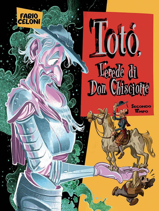 TOTO, L'EREDE DI DON CHISCHIOTTE: SECONDO TEMPO