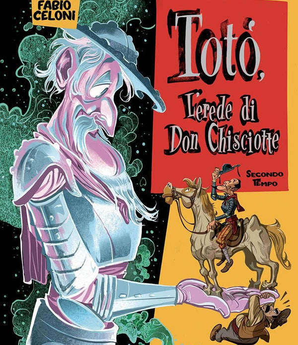 TOTO, L'EREDE DI DON CHISCHIOTTE: SECONDO TEMPO