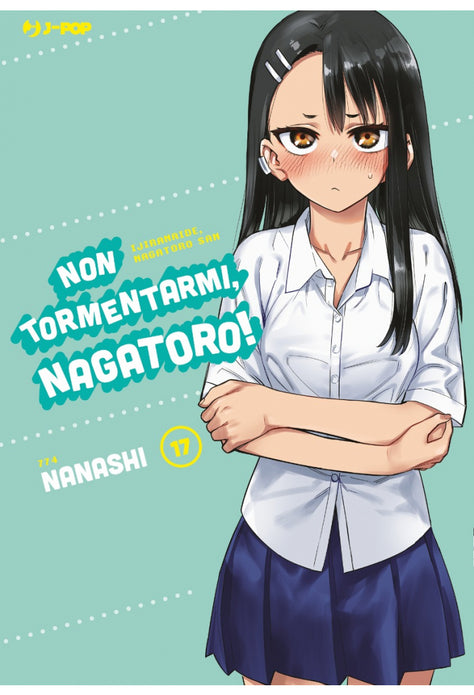 NON TORMENTARMI NAGATORO 17