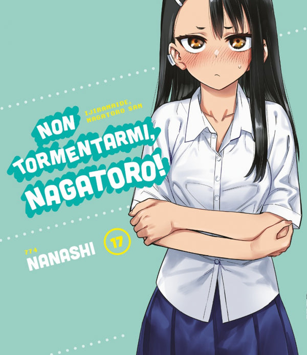 NON TORMENTARMI NAGATORO 17
