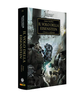 THE HORUS HERESY 4 IL VOLO DELL'EISENSTEIN