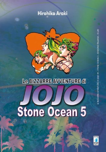 LE BIZZARRE AVVENTURE DI JOJO - STONE OCEAN 5