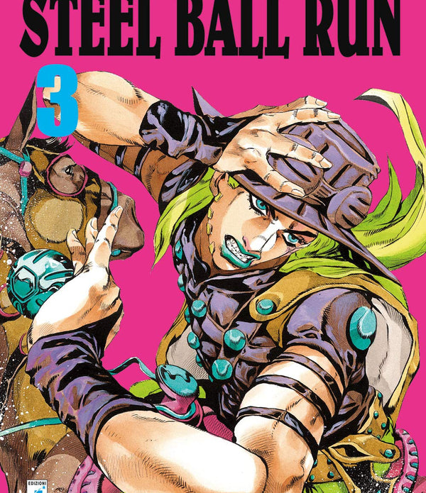 LE BIZZARRE AVVENTURE DI JOJO - STEEL BALL RUN 3