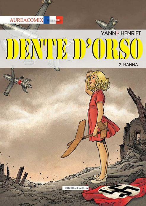 Dente D'Orso Vol. 2: Hanna