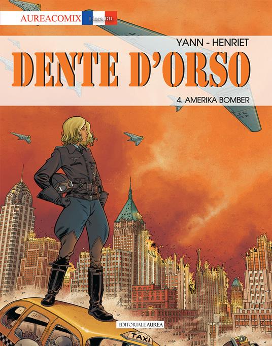 Dente D'Orso Vol. 4: Amerika Bomber