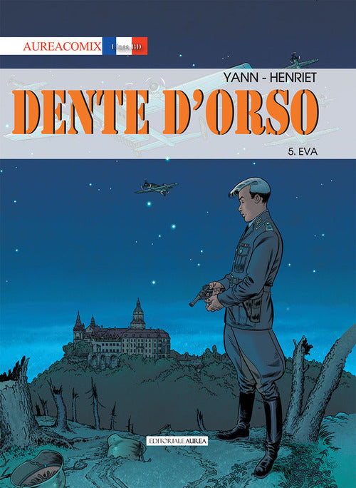 Dente D'Orso Vol. 5: Amerika Bomber